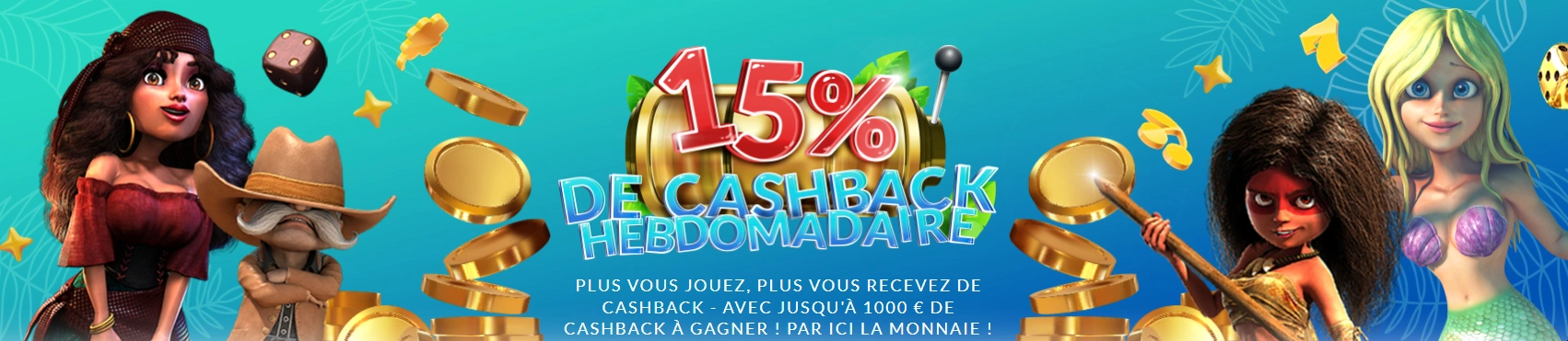 Cashback Hebdomandaire